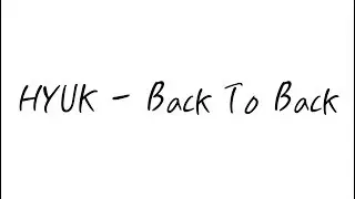 [歌詞/Chinese Pinyin] VIXX HYUK - 背對背擁抱(Back To Back) Cover