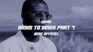 Ninho - Binks to Binks Part. 7 (Beat Officiel)
