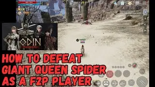Odin Valhalla Rising - How to defeat Giant Queen Spider as an F2P Player
