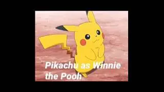 Pokémon 25 Pikachu(Winnie the Pooh) Series Cast Video