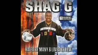 Shag G -  Dirty Game Hated By Many