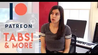 Tabs and Patreon!