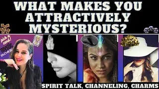 WHAT MAKES YOU ATTRACTIVELY MYSTERIOUS? 🔮TAROT PICK A CARD (+SPIRIT TALK +ASTRO DICE + DETAILS)