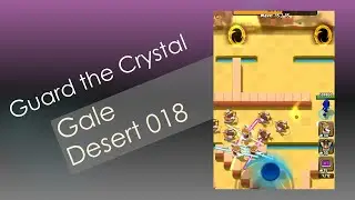 [Archero] Guard the Crystal - Gale Desert 018