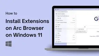 How to Install Extensions on Arc Browser