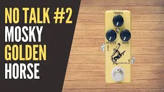 NO TALK DEMO - MOSKY GOLDEN HORSE (KLON CLONE) -SAMPLE