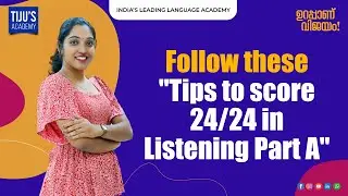 Follow These Tips To score in Listening Part A