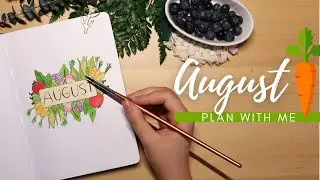 August 2022 Bullet Journal Plan With Me - Veggie Harvest