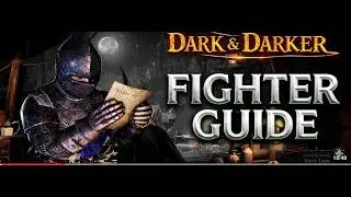 Dark and Darker Fighter Class Guide-Fighters Fate