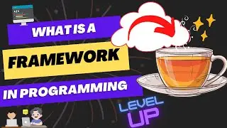 What is A FRAMEWORK in 