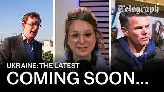 Ukraine: The Latest | YouTube channel launch