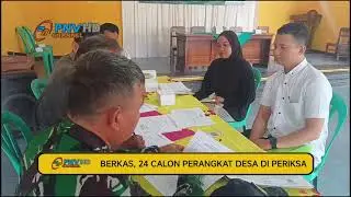 BERKAS 24 CALON PERANGKAT DESA SIDAURIP DIPERIKSA #pnvchannel #cilacap
