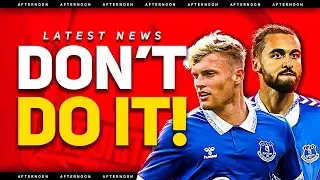 United's BRANTHWAITE & CALVERT-LEWIN Double Bid?! Man Utd Transfer News