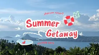 Summer Getaway at Shercon Resort and Ecology Park
