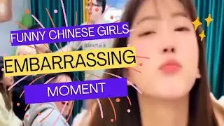 Funny Embarrassed Chinese Girl's moments in front of others