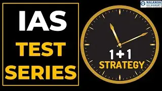 Why Choose Nalanda IAS Test Series-I | UPSC Prelims Test Series 2022