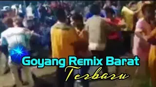 DJ Kefa - Goyang Remix Barat Terbaru