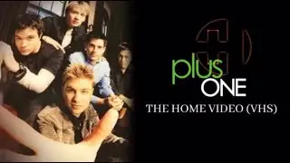 Plus One - The Home Video (Full VHS)