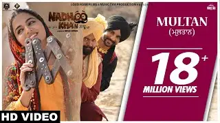 MULTAN (Official Video) Mannat Noor | Nadhoo Khan | Harish Verma | Wamiqa Gabbi
