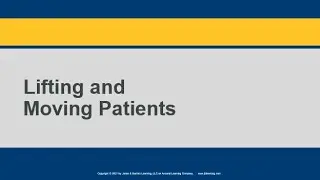Lifting and Moving Patients