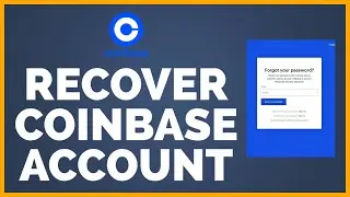 How To Recover Coinbase Account? Reset Forgotten Coinbase Account Password
