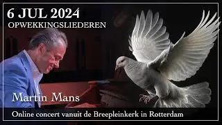 Opwekkingsliederen - Martin Mans improviseert aan het orgel van de Breepleinkerk in Rotterdam