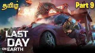 Last Day On Earth Funny Gameplay | Last Day On Earth Full Gameplay | Part 9 | Tamil |George Gaming |