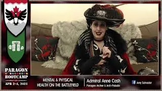 Health on the Battlfield w/ Admiral (Amy Salvador) -  Paragon Bootcamp 2021 | Amtgard LARP - April 3