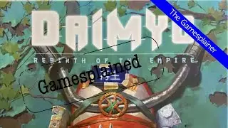 Daimyo: Rebirth of the Nation Gamesplained - Part 1