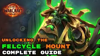 The Quest for the Felcycle: How to Obtain WoW’s Rarest Mount