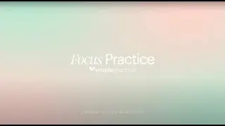 The Focus Practice Meditation (5 Minutes) | For Therapists