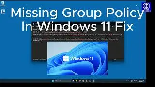 How to Fix Missing gpedit.msc (Group Policy Editor) in Windows 11 | Enable Group Policy Easily