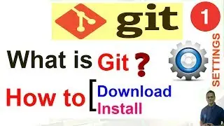What is Git? Git Downloading and Installation (Git tutorial-01)