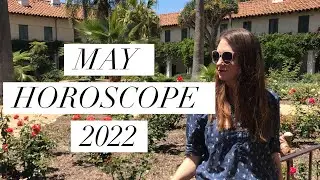 May Horoscope 2022