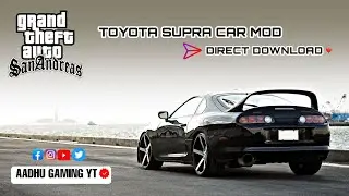 SUPRA CAR MOD PACK IN GTA SAN ANDREAS ⚡💫