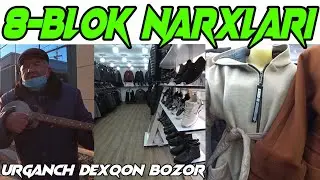 8-blok narxlari / Urganch dexqon bozor