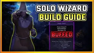 Updated Solo Wizard Beginner Guide! The Magic Staff Got BUFFED in Dark and Darker!