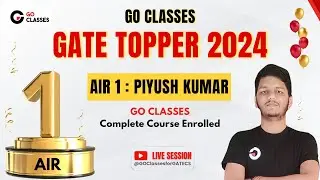 Piyush Kumar - GO Classes Complete Course Enrolled Student - AIR-1 GATE CSE 2024 | #Gate2024 #AIR1