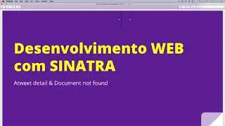 Mini curso de Sinatra Aula #05
