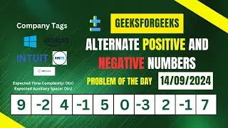 Alternate Positive & Negative Numbers | Easy Coding Problem Solution (Step-by-Step)