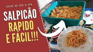 Como Fazer um Salpicão Delicioso!!! | Dicas do Dia a Dia