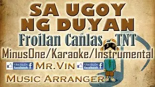 Sa Ugoy Ng Duyan - Froilan - TNT - MinusOne/Karaoke/Instrumental HQ