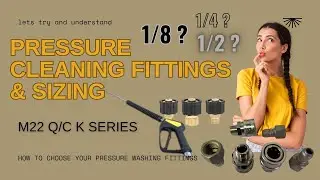 Pressure Cleaning Fittings Sizes and Understanding