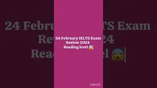 24 February IELTS Exam Review// READING Answers 😱
