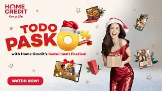 Kaya mo na i-todo ang Pasko with #HomeCreditTodoPasko