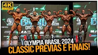 PRÉVIAS E FINAIS CLASSIC MR OLYMPIA BRASIL 2024! | *confrontos em 4k*