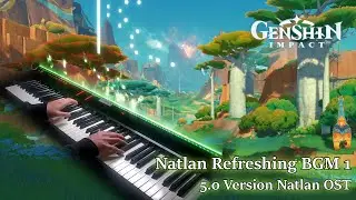 Natlan World Anime-Like Piano BGM 1/Genshin Impat 5.0 OST Piano Cover (Sheet Music)