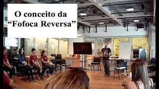 O conceito da Fofoca Reversa