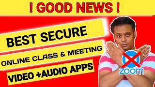 Best Secure Video Conferencing Apps | Stop Using Zoom App | Secure Online Class & Meeting App |