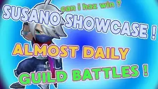 SUSANO SHOWCASE ! ALMOST DAILY GUILD BATTLES ! Summoners War